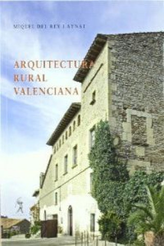 Kniha Arquitectura rural valenciana MIQUEL DEL REY I AYMAT