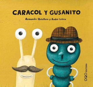 Книга Caracol y gusanito ARMANDO QUINTERO