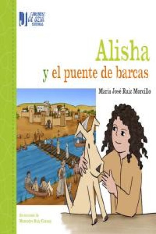 Kniha Alisha y el puente de barcas María José Ruiz Morcillo