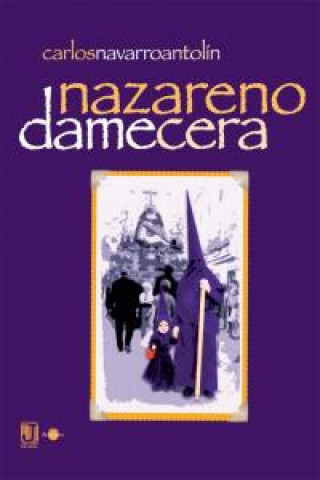 Książka Nazareno, dame cera Carlos Navarro Antolín