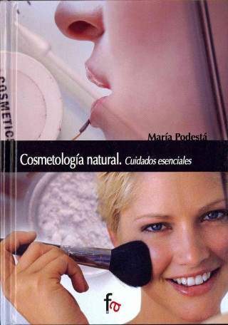 Книга Cosmetología natural María Cecilia Podestá