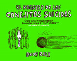 Книга El regreso de los conejitos suicidas ANDY RILEY