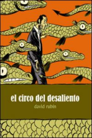 Kniha El circo del desaliento David Rubín