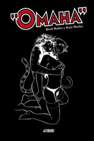 Könyv Omaha : la gata bailarina Reed Waller