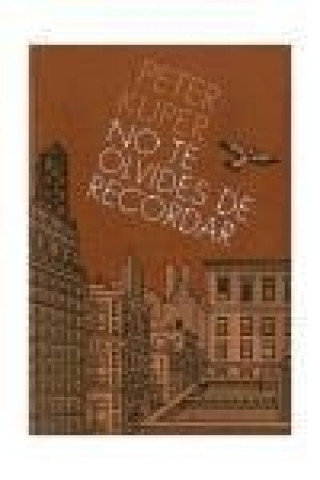Buch No te olvides de recordar Peter Kuper