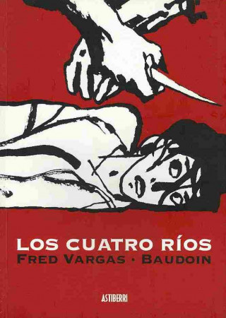 Libro Los cuatro ríos Edmond Baudoin