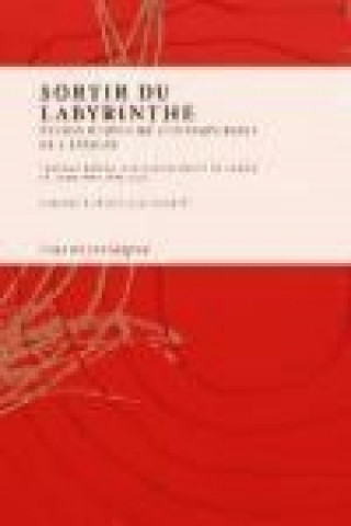Kniha Sortir du labyrinthe : études d'histoire contemporaine de l'Espagne 