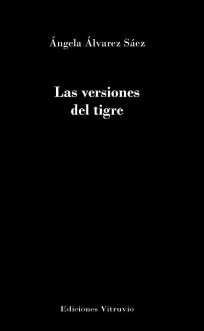 Carte Las versiones del tigre Ángela Álvarez Sáez