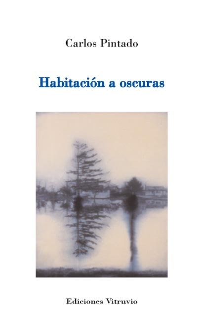 Libro Habitación a oscuras Carlos Hernández Pintado