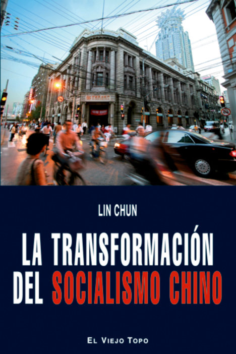 Carte La transformación del socialismo chino Lin Chun