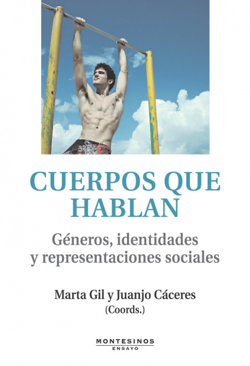 Book Cuerpos que hablan : géneros, identidades y representaciones sociales 