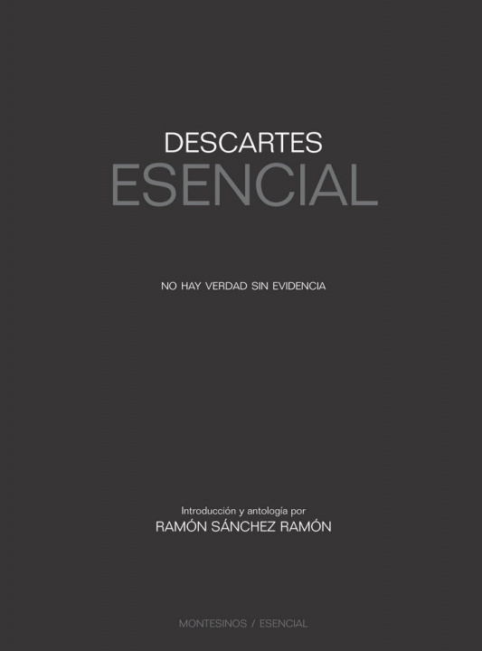 Könyv Descartes esencial Ramón Sánchez Ramón