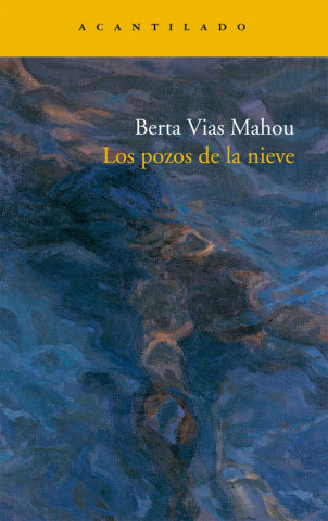 Carte Los pozos de la nieve Berta Vías Mahou