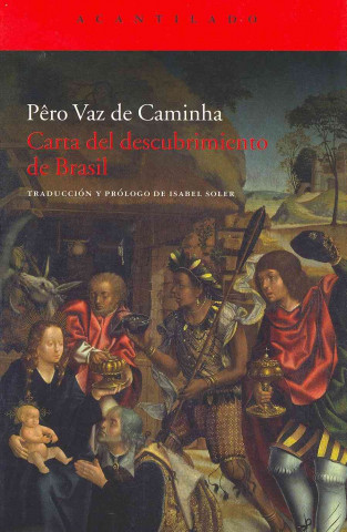 Kniha Carta del descubrimiento del Brasil Pero Vaz de Caminha