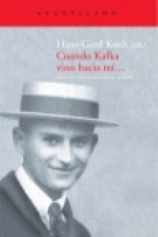 Kniha Cuando Kafka vino hacia mí... 