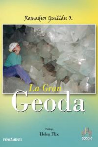 Kniha La gran geoda Remedios Guillén Olvera
