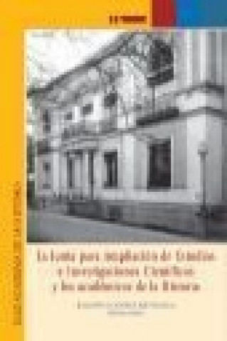 Книга I centenario de la Junta para Ampliación de Etudios e Investigaciones Científicas : los académicos de la historia y la Junta 