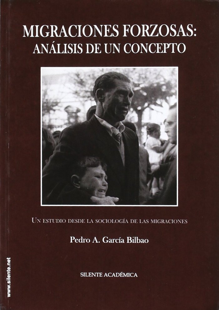 Книга Migraciones forzosas : análisis de un concepto Pedro Alberto García Bilbao