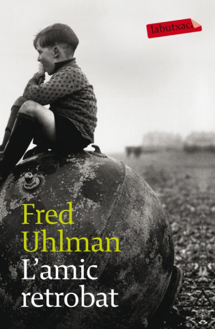 Kniha L'amic retrobat Fred Uhlman