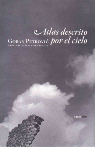 Kniha Atlas descrito por el cielo Goran Petrovic