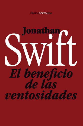 Knjiga El beneficio de las ventosidades JONATHAN SWIFT