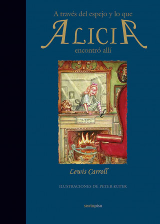 Kniha A través del espejo y lo que Alicia encontró allí Lewis Carroll