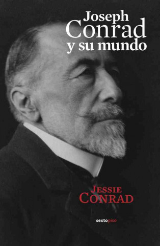 Książka Joseph Conrad y su mundo Jessie Conrad