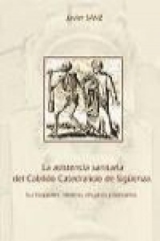 Carte La asistencia sanitaria del cabildo catedralicio de Sigüenza : sus hospitales, médicos, cirujanos y boticarios Javier Sanz