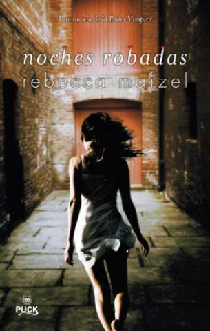 Book Noches Robadas = Stolen Nights Rebecca Maizel