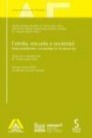 Könyv Familia, escuela y sociedad : responsabilidades compartidas en la educación Agustín Domingo Moratalla