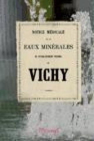 Carte Notice médicale sur les eaux minérales de l'établissement thermal de Vichy 
