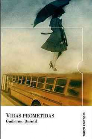 Książka Vidas prometidas Guillermo Busutil