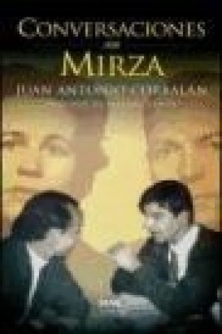 Carte Conversaciones con Mirza Juan Antonio Corbalán Alfocea