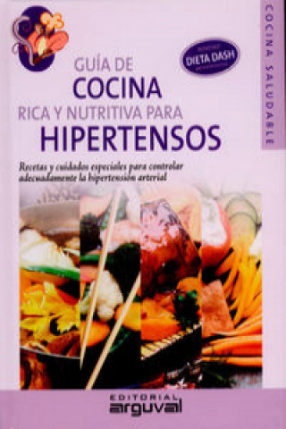 Carte Guía de cocina rica y nutritiva para hipertensos VALERIA AGUIRRE