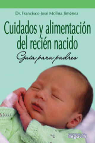 Carte Cuidados y alimentación del recién nacido Francisco José Molina Jiménez