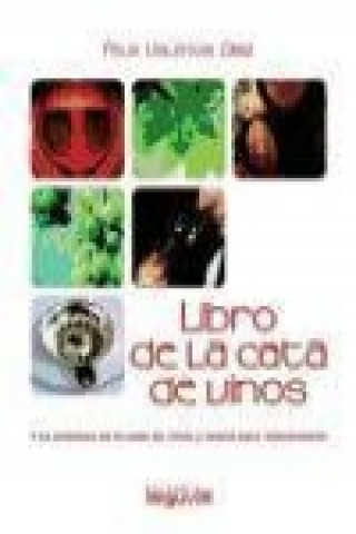 Livre Libro de la cata de vinos Felix Valencia Díaz