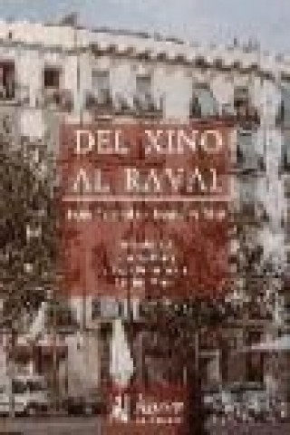 Libro Del Xino al Raval : cultura i transformació social a la Barcelona central Joaquim Rius Ulldemolins