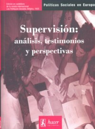 Kniha Supervisión : análisis, testimonios y perspectivas Patrick . . . [et al. ] Lodewick