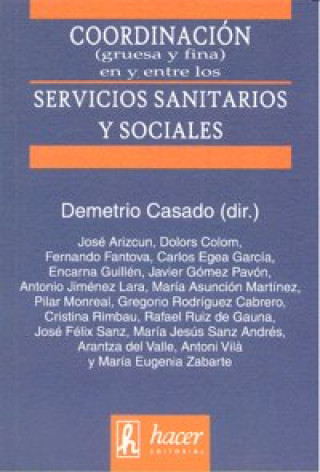 Knjiga COORDINACION GRUESA Y FINA SERVICIOS SANITARIOS Y SOCIALES 