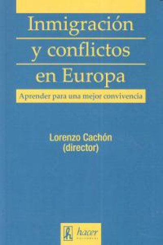 Könyv INMIGRACION Y CONFLICTOS EN EUROPA 