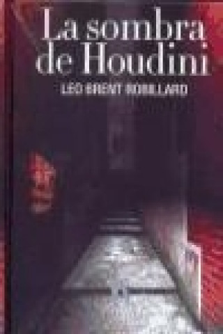 Kniha La sombra de Houdini Leo Brent