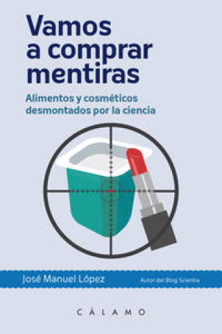 Boek Vamos a comprar mentiras JOSE MANUEL LOPEZ
