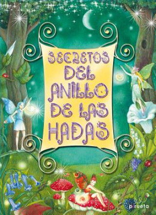 Książka Secretos del Anillo de las Hadas [With 3 Figures] = Secrets of the Fairy Ring Dominic Guard