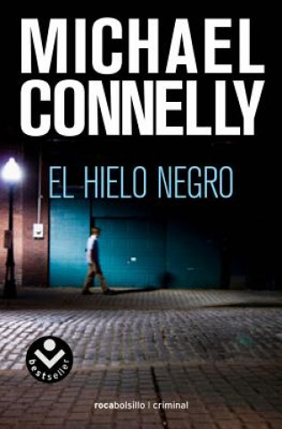 Könyv Hielo negro Michael Connelly