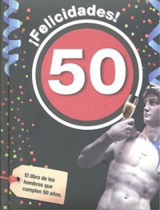 Kniha Felicidades 50-hombre Laia Rosés Collado
