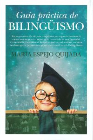 Kniha Guía práctica de bilingüismo María Espejo Quijada