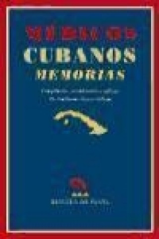 Knjiga Médicos cubanos : memorias Carlos Pazos Beceiro