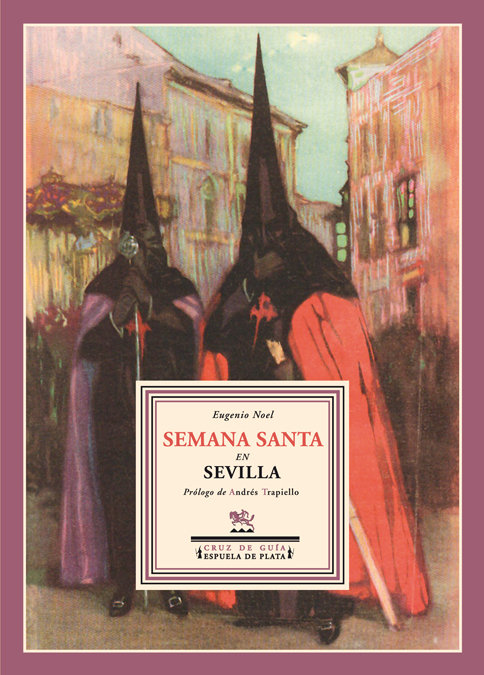 Książka Semana Santa en Sevilla Eugenio Noel