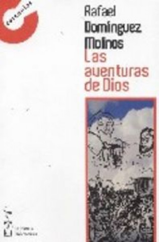 Kniha Las aventuras de Dios Rafael Domínguez Molinos