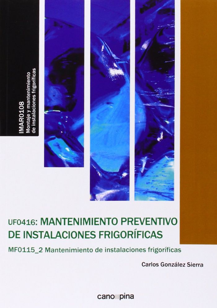 Knjiga Mantenimiento preventivo de instalaciones frigoríficas Carlos González Sierra